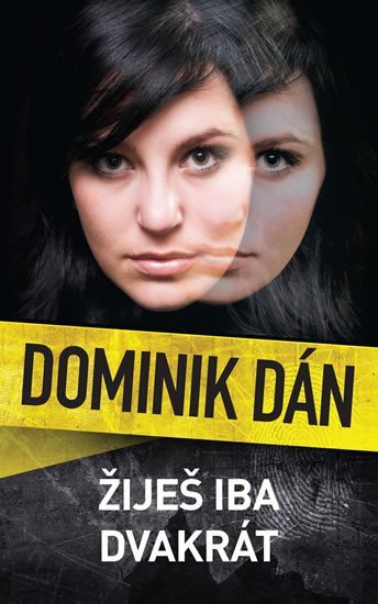 Žiješ iba dvakrát – Dán Dominik