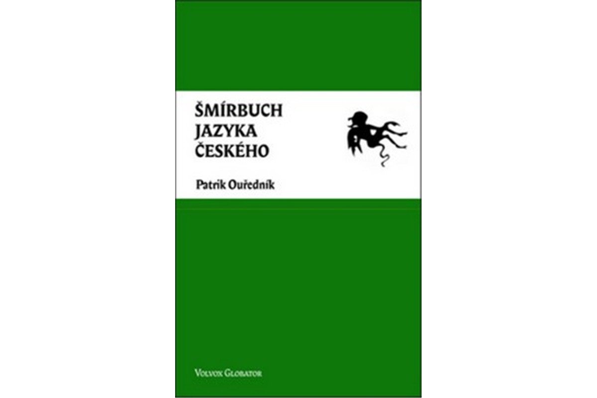 Šmírbuch jazyka českého - Slovník nekonvenční češtiny 1945-1989 – Ouředník Patrik