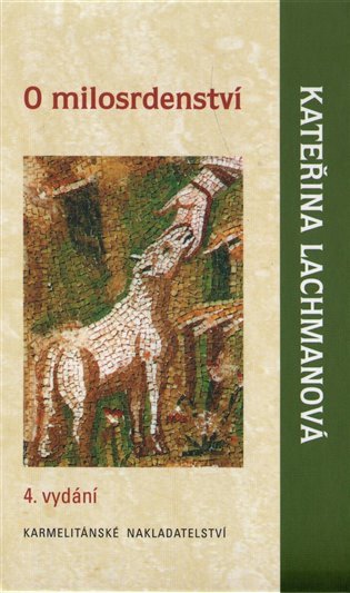 O milosrdenství – Lachmanová Kateřina