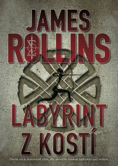 Labyrint z kostí – Rollins James