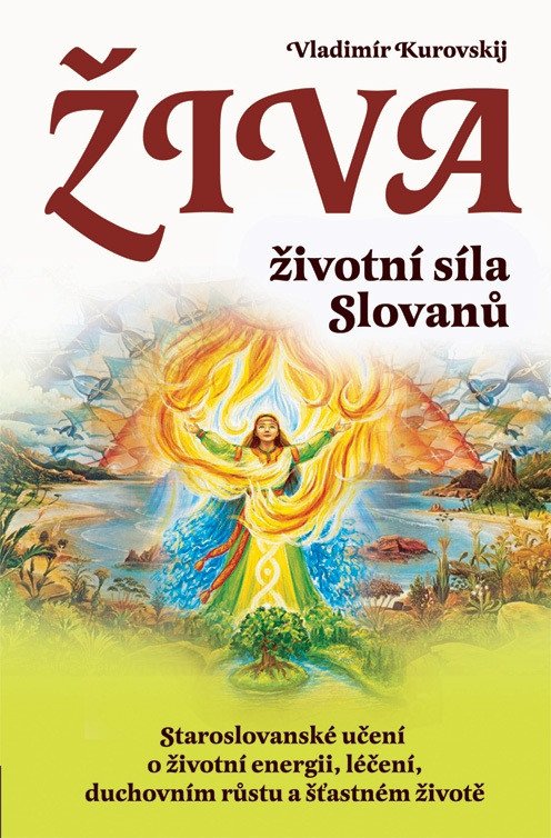 Živa - Síla rodosvěta – Kurovskí Vladimír