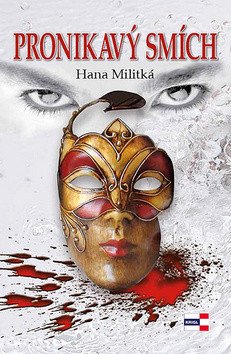 Pronikavý smích – Militká Hana