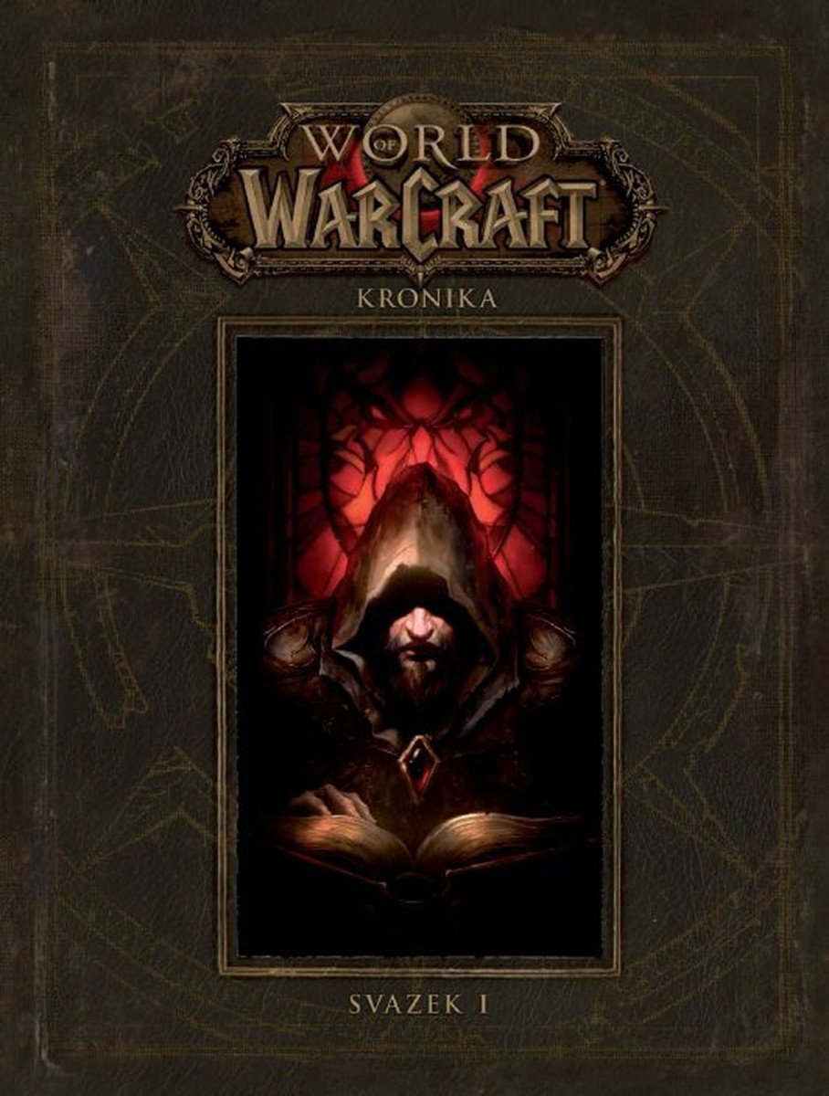 World of WarCraft - Kronika 1 – Metzen Chris