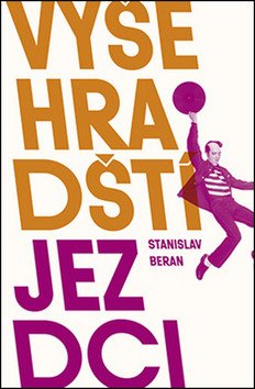 Vyšehradští jezdci – Beran Stanislav