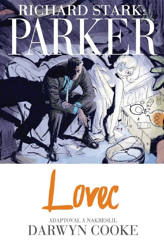 Parker - Lovec – Stark Richard