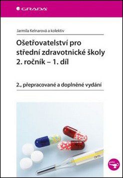 Ošetřovatelství pro střední zdravotnické školy 2 ročník - 1 díl – group of authors