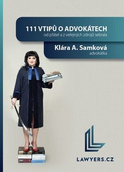111 vtipů o advokátech – Samková Klára A. (2016)
