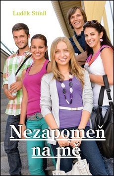 Nezapomeň na mě – Stínil Luděk