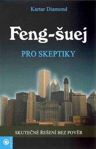 Feng-šuej pro skeptiky – Diamond Kartar