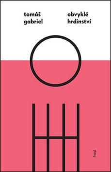Obvyklé hrdinství – Gabriel Tomáš