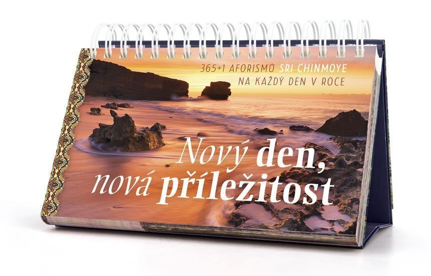 Nový den nová příležitost - 3651 aforismů na každý den v roce – Chinmoy Sri