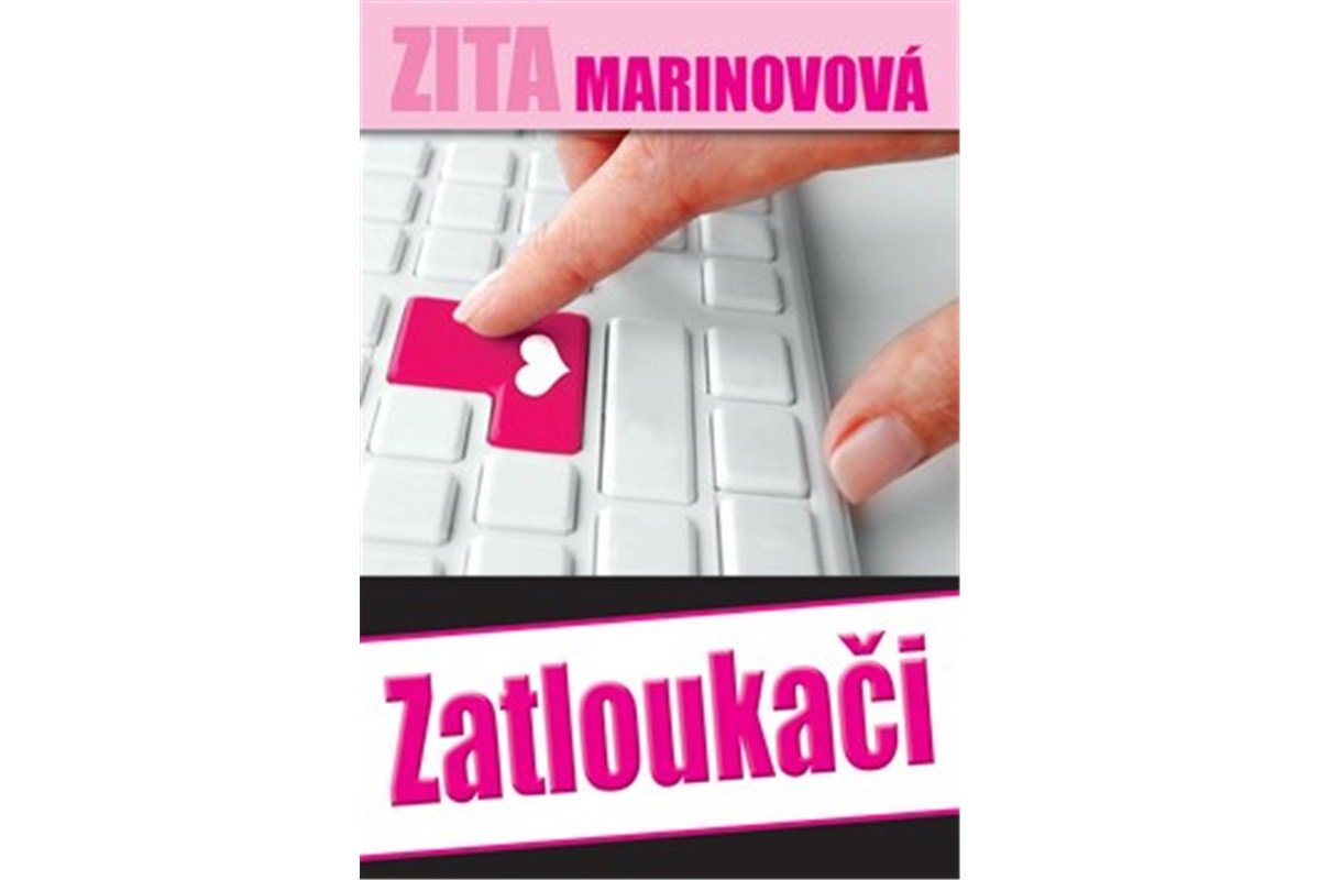 Zatloukači – Marinovová Zita