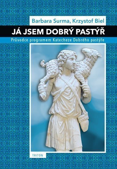 Já jsem Dobrý pastýř – Surma Barbara