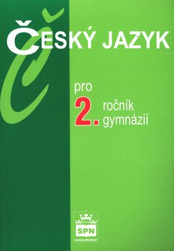 Český jazyk pro 2ročník gymnázií – Kostečka Jiří