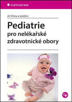Pediatrie pro nelékařské zdravotnické obory – Klíma Jiří