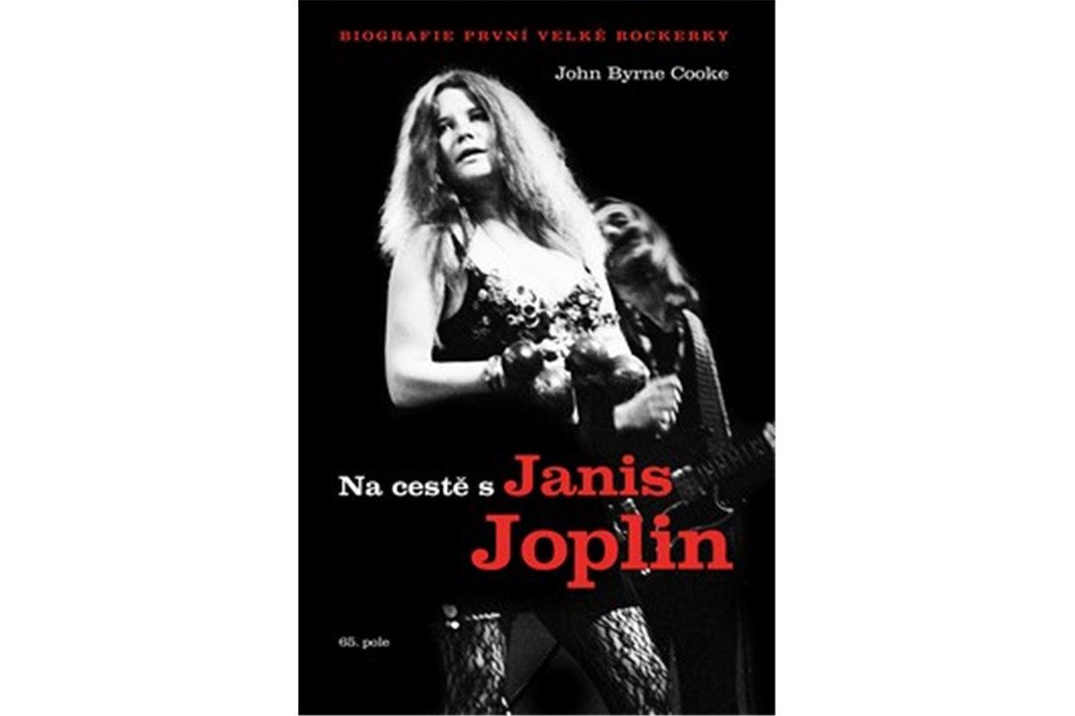 Na cestě s Janis Joplin – Cooke John Byrne