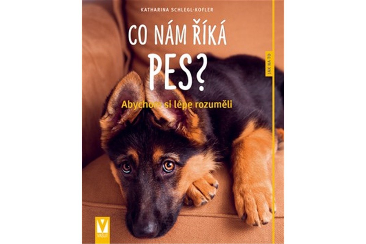 Co nám říká pes – Schlegl-Koflerová Katharina