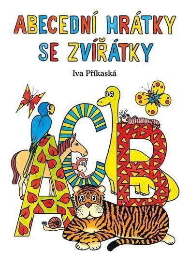 Abecední hrátky se zvířátky – Příkaská Iva