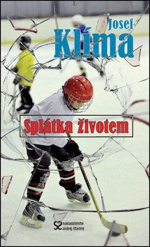 Splátka životem – Klíma Josef