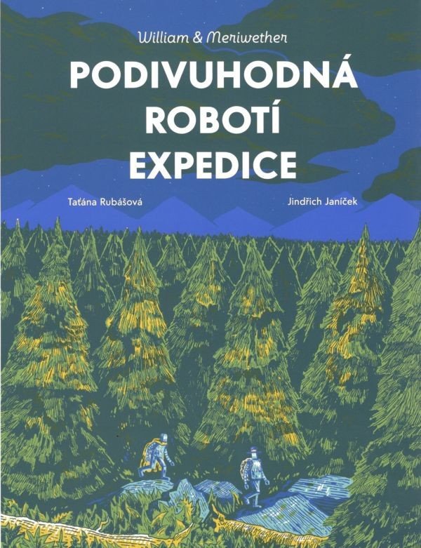 William  Meriwether 1 - Podivuhodná robotí expedice – Rubášová Taťána