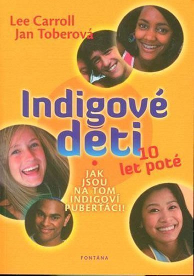 Indigové děti 10 let poté – Carroll Lee
