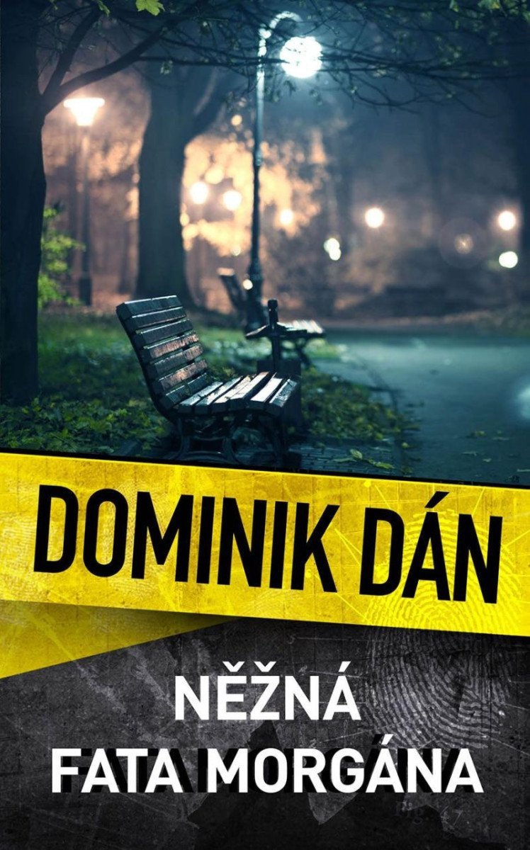 Něžná fata morgána – Dán Dominik