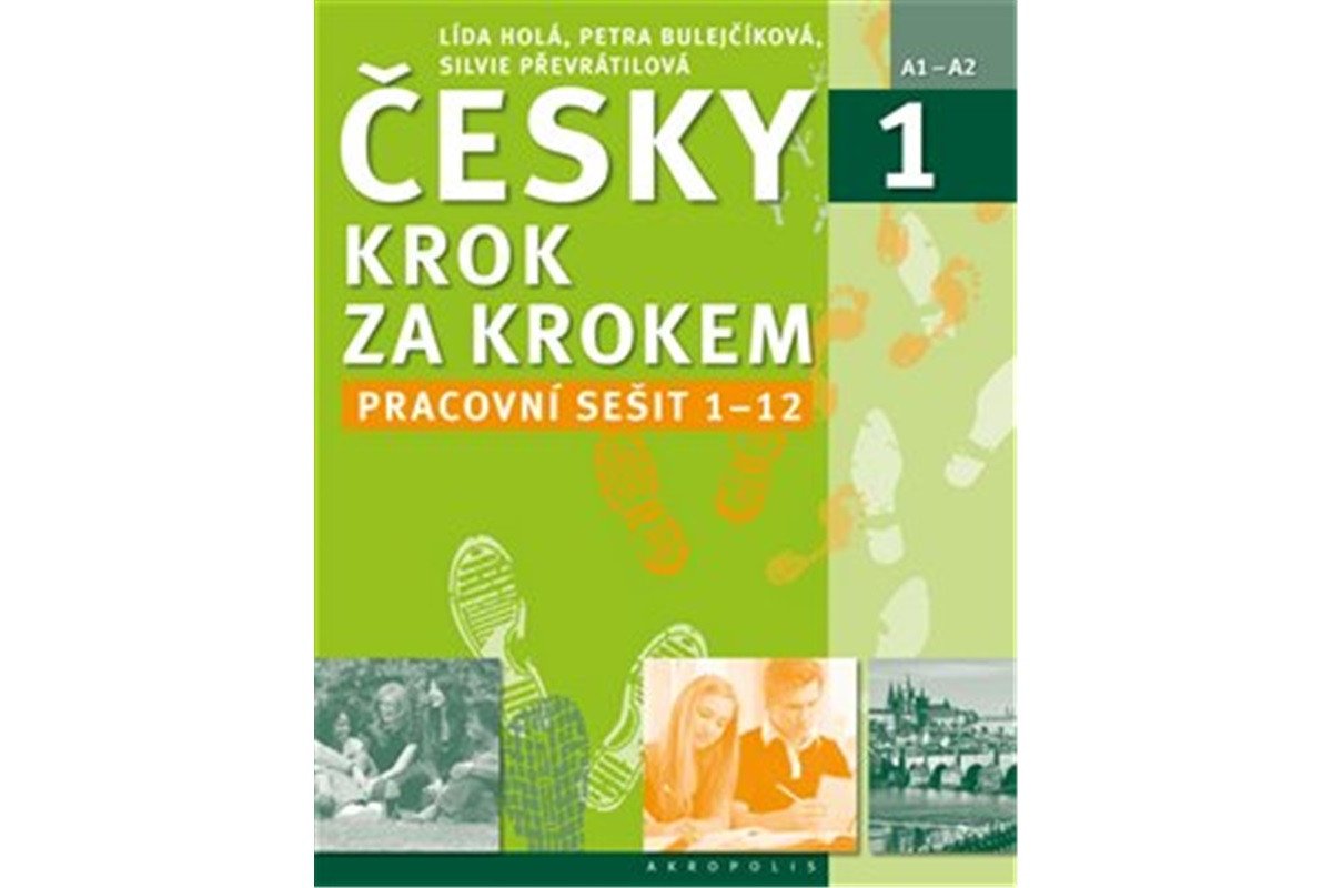 Česky krok za krokem 1 - Pracovní sešit Lekce 1–12 – Holá Lída