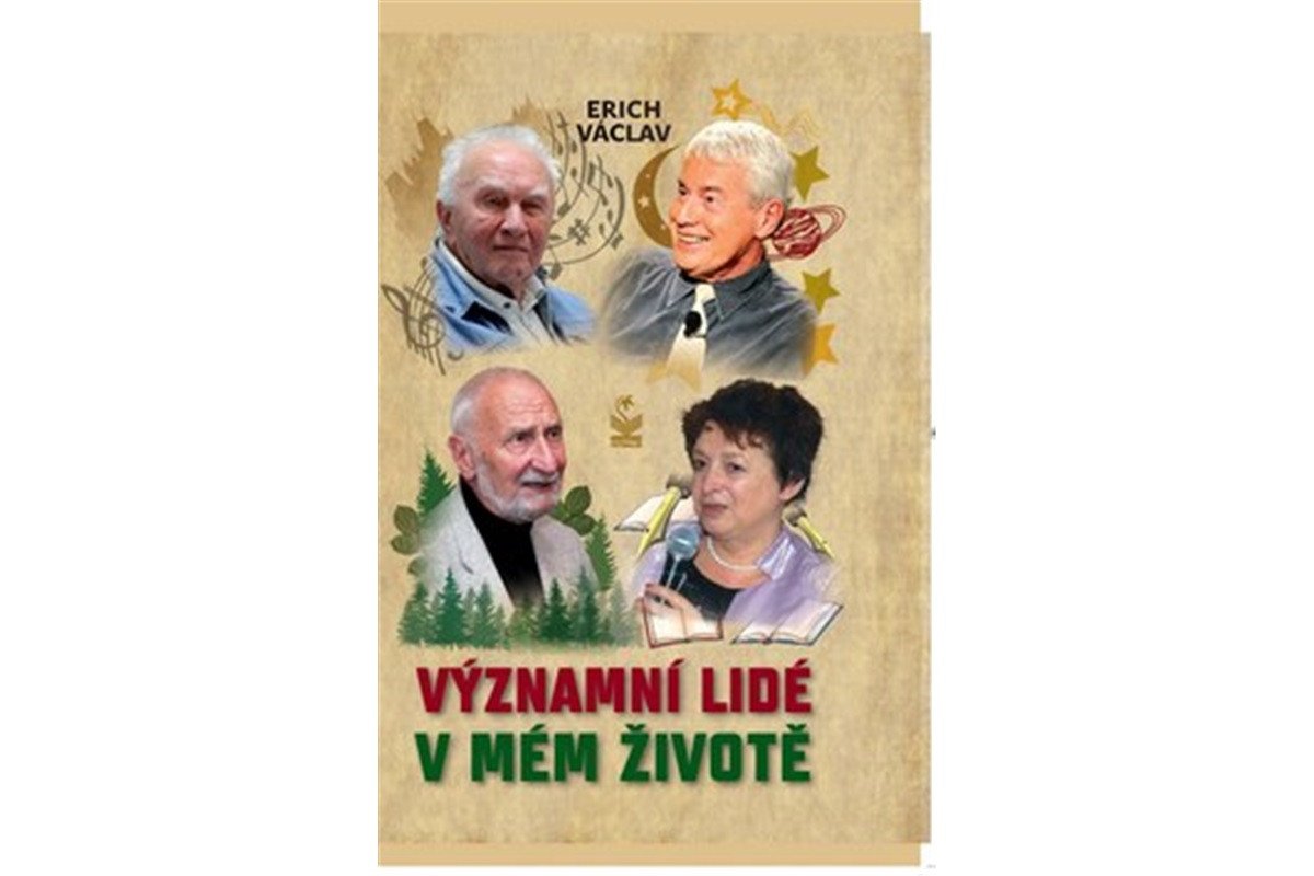 Významní lidé v mém životě – Erich Václav