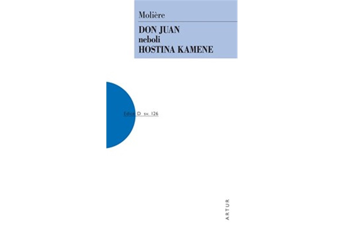 Don Juan neboli Hostina kamene – Moliere