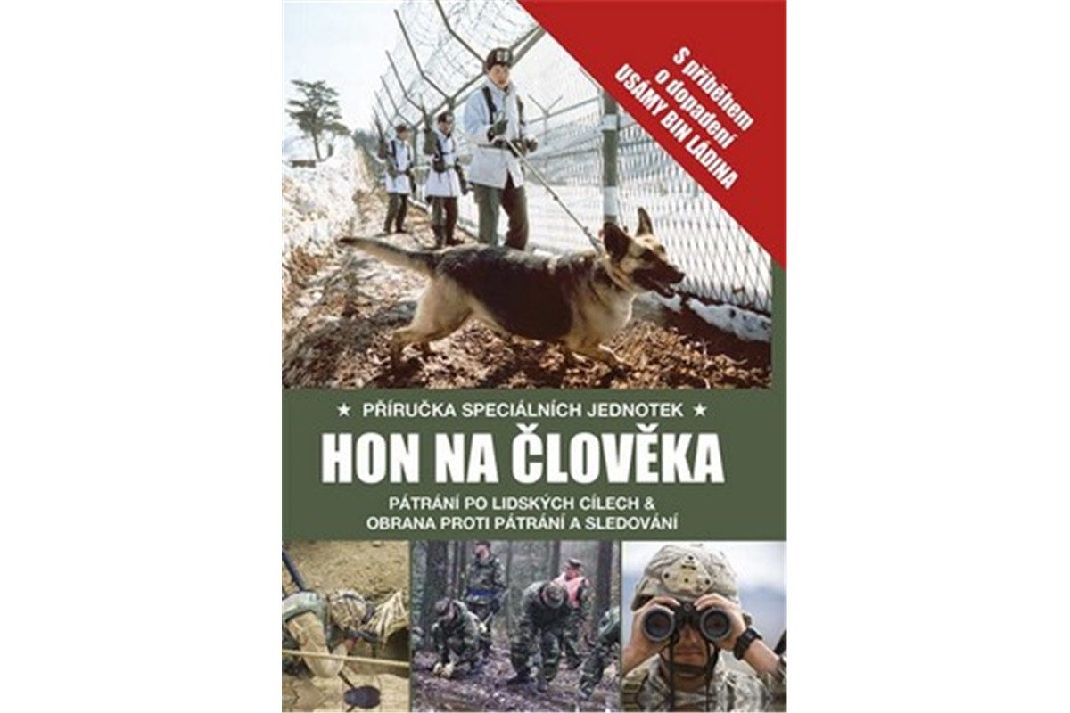 Hon na člověka - Příručka speciálních jednotek – Stilwell Alexander