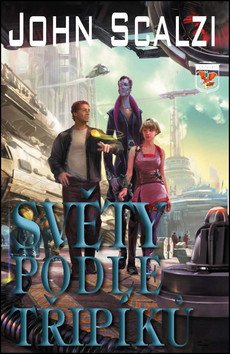 Světy podle Třipíků – Scalzi John (2016)