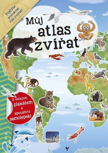 Můj atlas zvířat + plakát a samolepky – Dozo Galia Lami (2017)