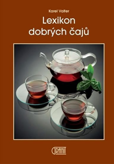 Lexikon dobrých čajů – Valter Karel