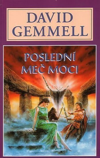 Poslední meč moci - Kameny moci 2 – Gemmell David