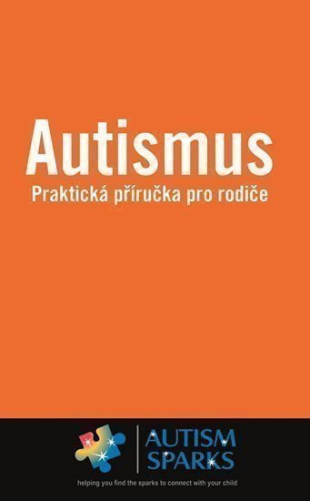 Autismus - Praktická příručka pro rodiče – Yau Alan (2016)