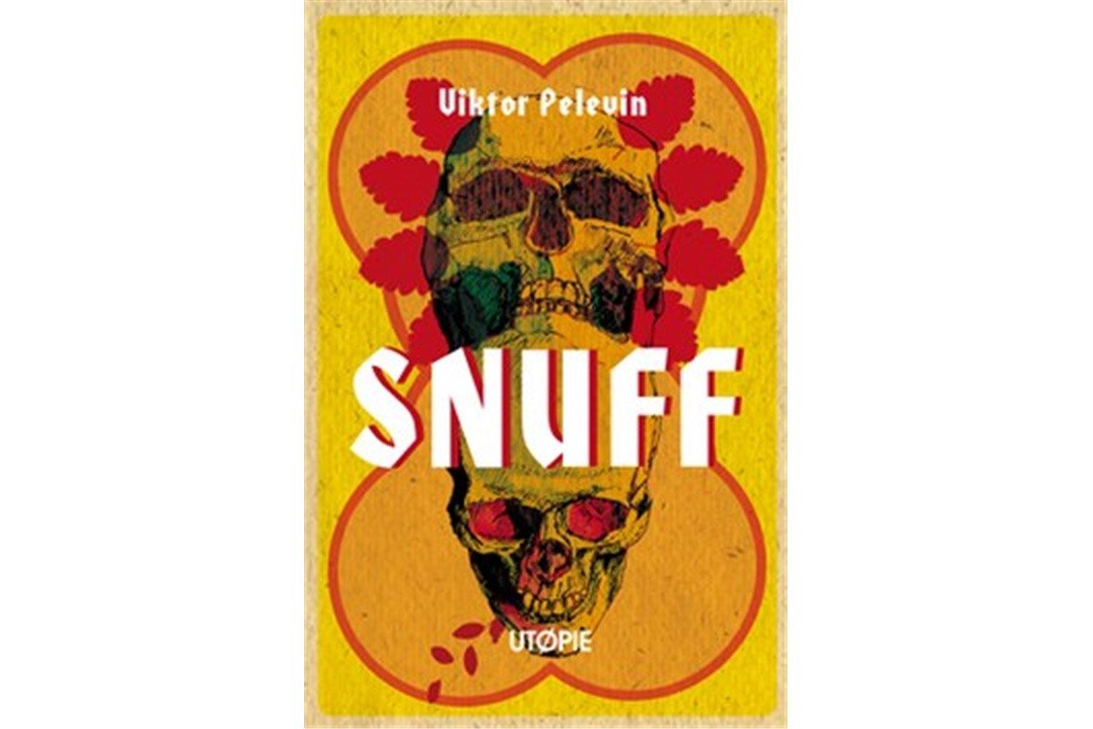 Snuff - Utopie – Pelevin Viktor