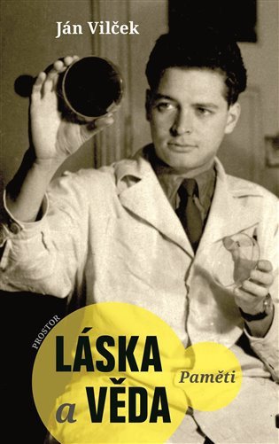 Láska a věda - Paměti – Vilček Ján