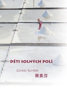 Děti solných polí – Su-fen Cchaj