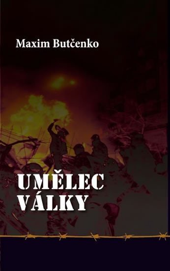 Umělec války – Butčenko Maxim