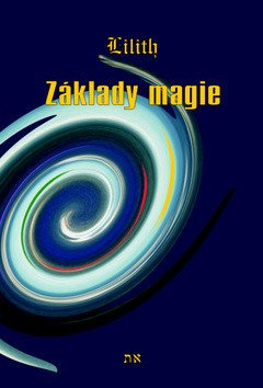 Základy magie – Lilith