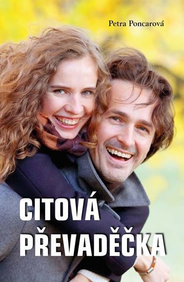 Citová převaděčka – Poncarová Petra