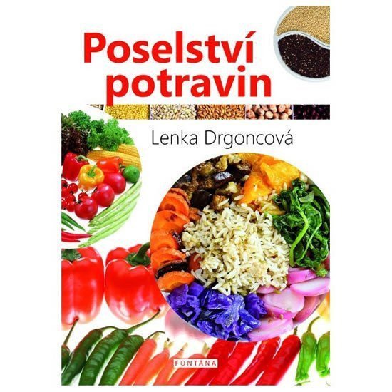 Poselství potravin – Drgoncová Lenka