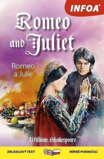 Romeo a Julie  Romeo and Juliet - Zrcadlová četba – Shakespeare William