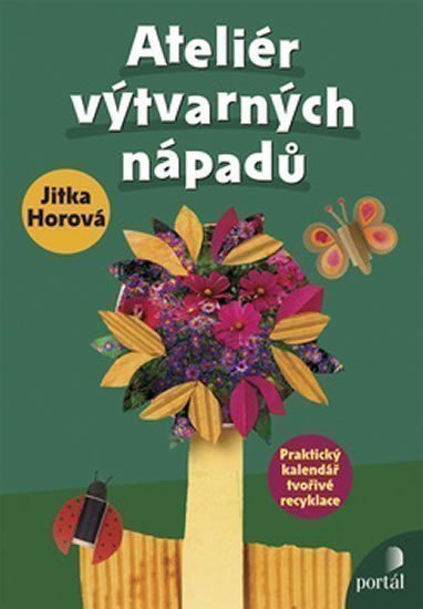 Ateliér výtvarných nápadů – Horová Jitka (2008)