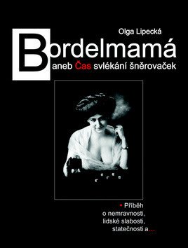 Bordelmamá – Lipecká Olga
