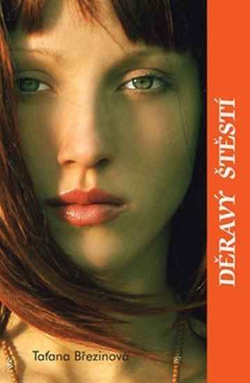 Děravý štěstí – Březinová Taťana