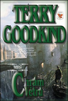 Meč pravdy 4 - Chrám větrů - 2 vydání – Goodkind Terry