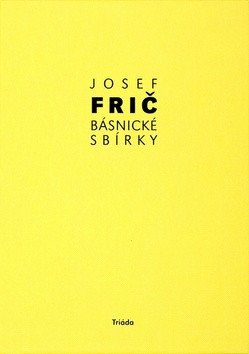 Básnické sbírky – Frič Josef