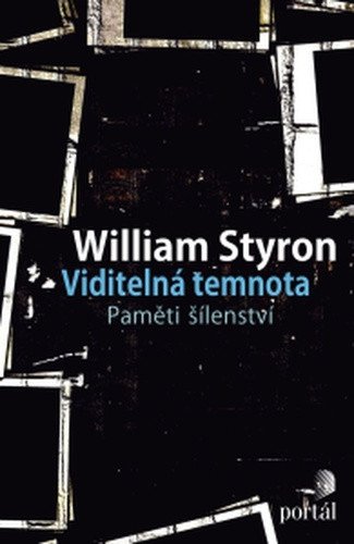 Viditelná temnota – Styron William
