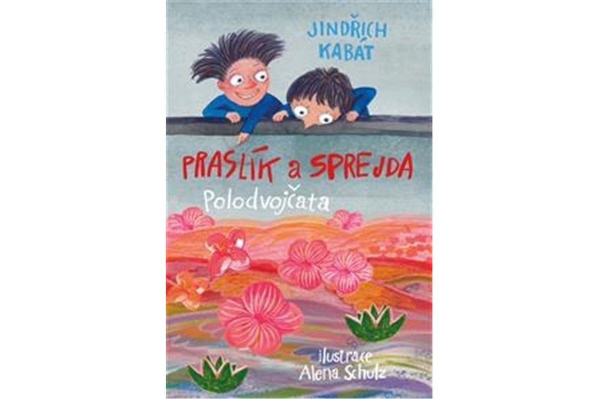 Praslík a Sprejda - Polodvojčata – Kabát Jindřich